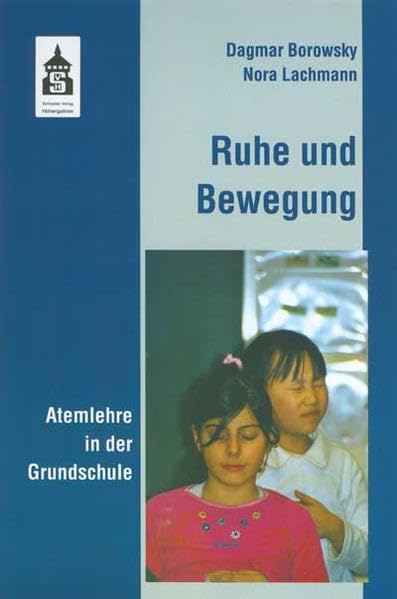 Ruhe und Bewegung - Atemlehre in der Grundschule Politics & History