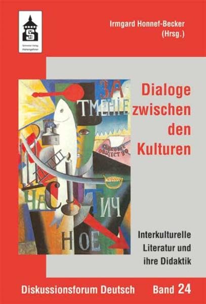 Dialoge zwischen den Kulturen: Interkulturelle Literatur und ihre Didaktik book