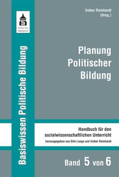 Planung Politischer Bildung: Handbuch für den sozialwissenschaftlichen Unterricht book