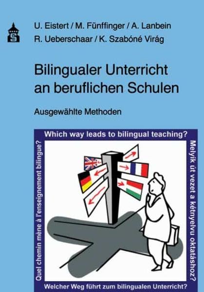 Bilingualer Unterricht an beruflichen Schulen: Ausgewählte Methoden Politics & History