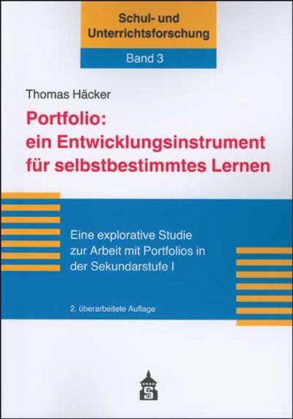 Portfolio: ein Entwicklungsinstrument für selbstbestimmtes Lernen: Eine explorative Studie zur Arbeit mit Portfolios in der Sekundarstufe I (Schul- und Unterrichtsforschung) Politics & History