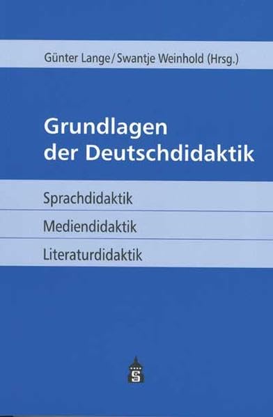 Grundlagen der Deutschdidaktik: Sprachdidaktik - Mediendidaktik - Literaturdidaktik Contemporary literature