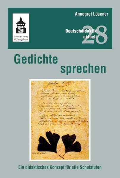 Gedichte sprechen: Ein didaktisches Konzept für alle Schulstufen (Deutschdidaktik aktuell) Contemporary literature
