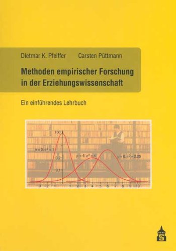 Methoden empirischer Forschung in der Erziehungswissenschaft: Ein einführendes Lehrbuch Books