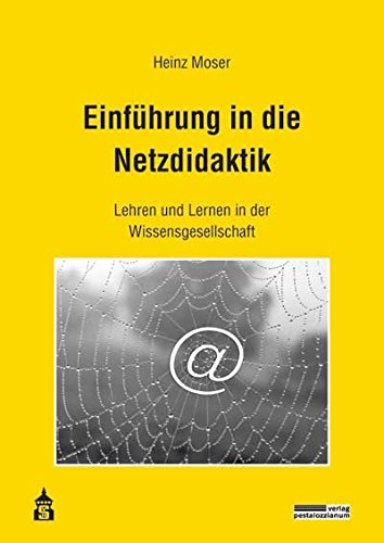 Einführung in die Netzdidaktik: Lehren und Lernen in der Wissensgesellschaft Politics & History
