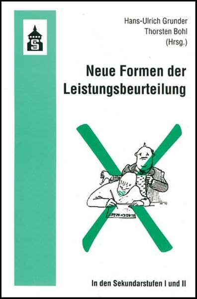 Neue Formen der Leistungsbeurteilung in den Sekundarstufen I und II Politics & History