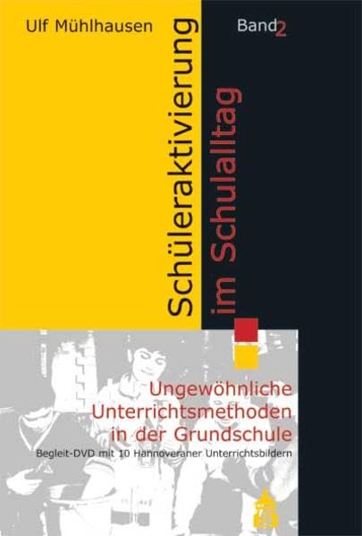 Schüleraktivierung im Schulalltag Band 2 Politics & History