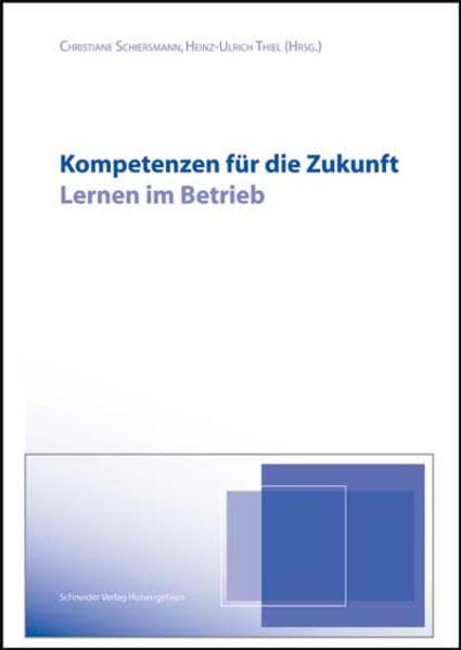 Kompetenzen für die Zukunft: Lernen im Betrieb Books