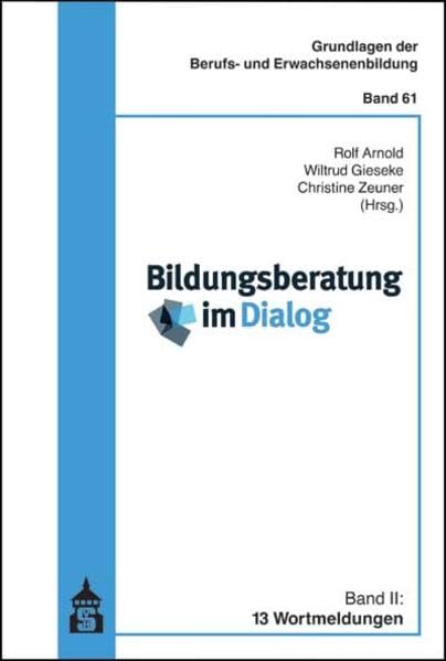 Bildungsberatung im Dialog: Band II: 13 Wortmeldungen book