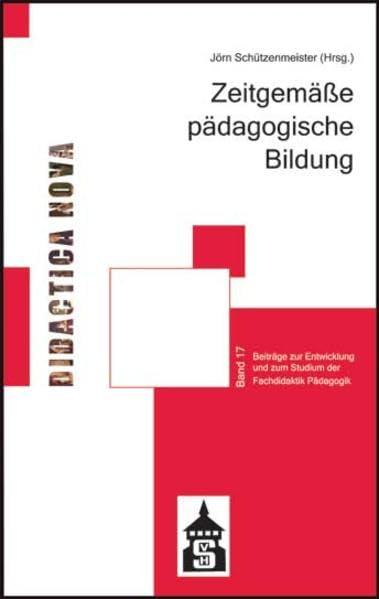 Zeitgemäße pädagogische Bildung book