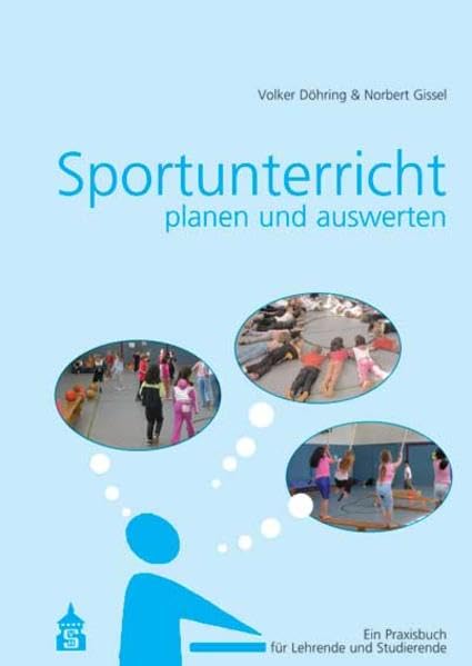 Sportunterricht planen und auswerten: Ein Praxisbuch für Lehrende und Studierende Politics & History