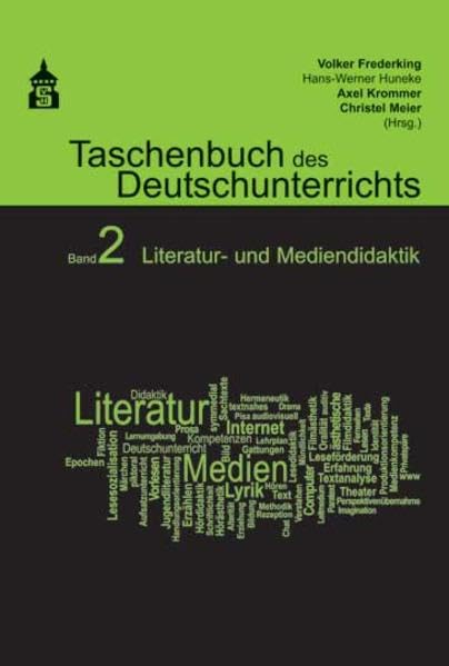 Taschenbuch des Deutschunterrichts. Band 2: Literatur- und Mediendidaktik Contemporary literature