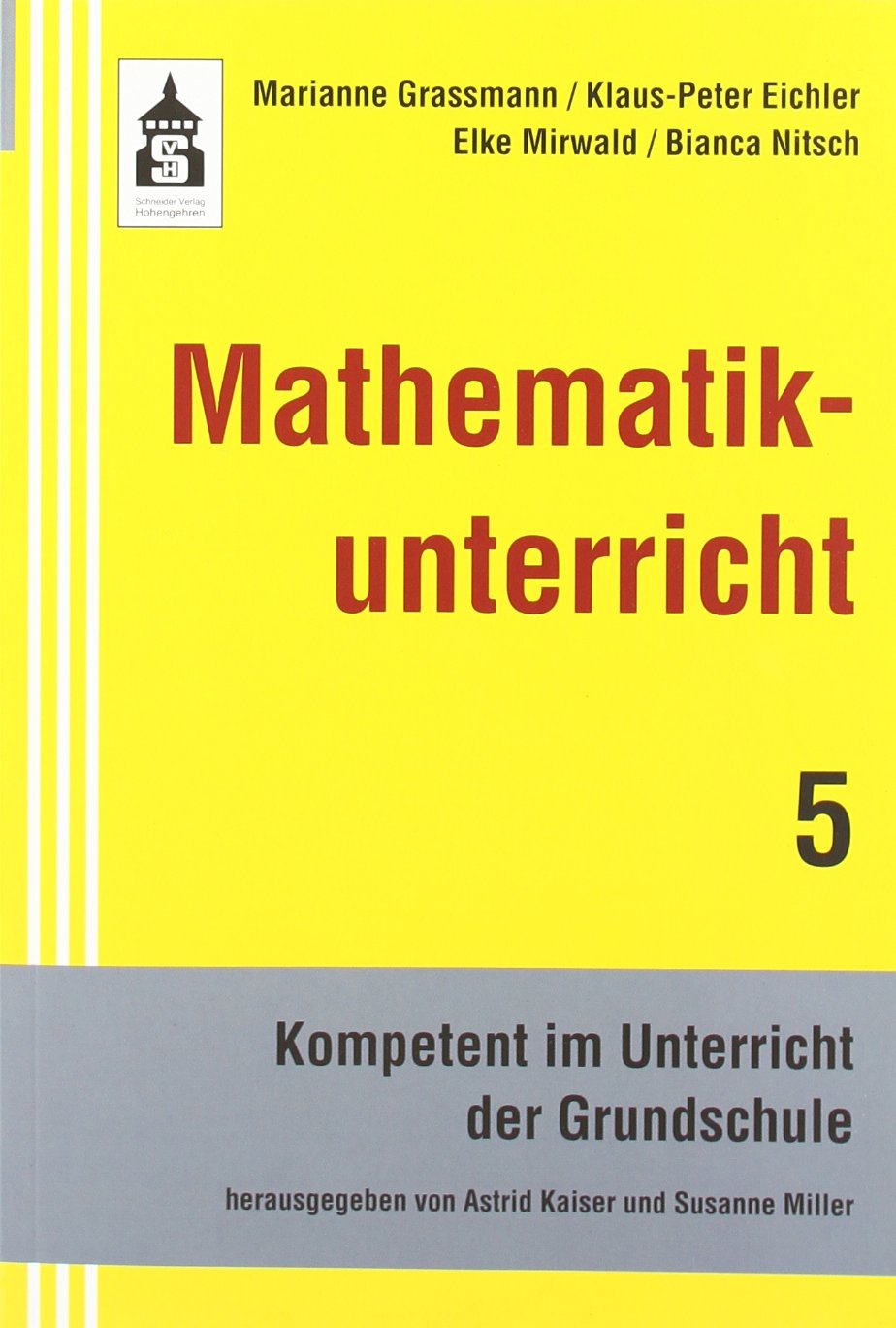 Mathematikunterricht (Kompetent im Unterricht der Grundschule) Education & Training