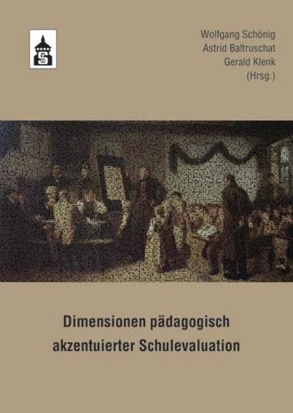 Dimensionen pädagogisch akzentuierter Schulevaluation Learning & Reference