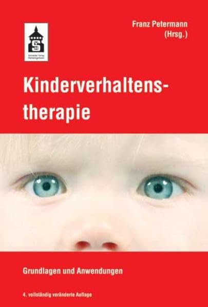 Kinderverhaltenstherapie: Grundlagen und Anwendungen Medicine