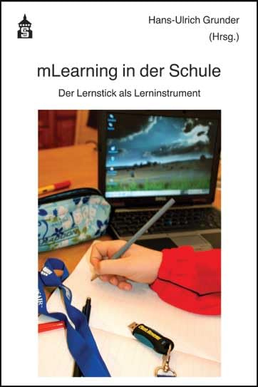 mLearning in der Schule: Der Lernstick als Lerninstrument Education & Training