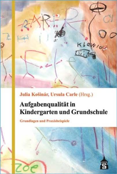 Aufgabenqualität in Kindergarten und Grundschule Education & Training
