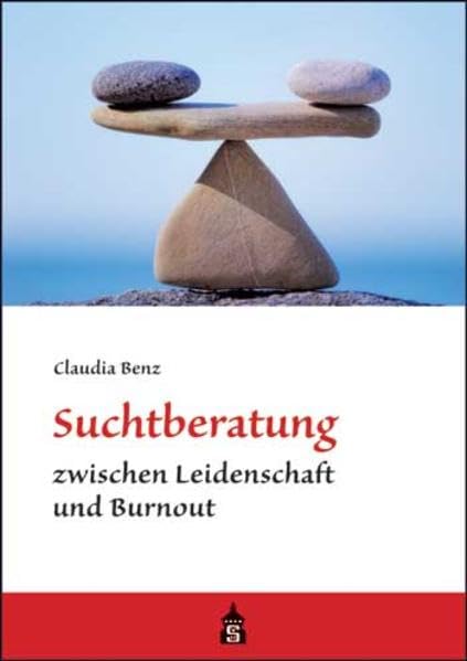 Suchtberatung zwischen Leidenschaft und Burnout Health, Nutrition & Fitness