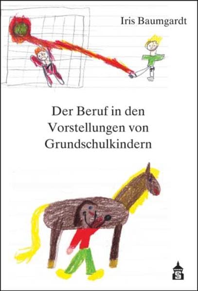 Der Beruf in den Vorstellungen von Grundschulkindern Non-fiction