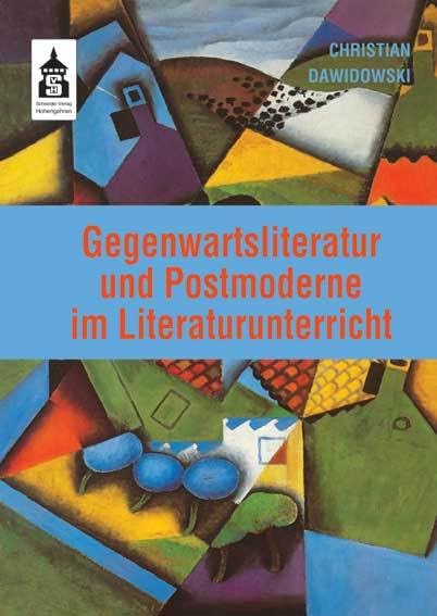 Gegenwartsliteratur und Postmoderne im Literaturunterricht Non-fiction