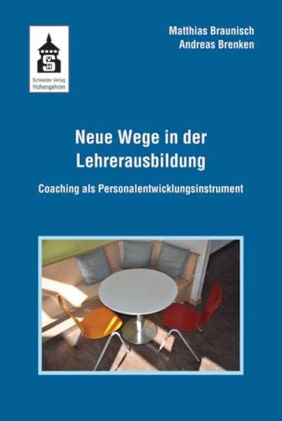 Neue Wege in der Lehrerausbildung: Coaching als Personalentwicklungsinstrument book