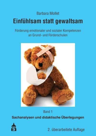Einfühlsam statt gewaltsam. Band 1: Sachanalysen und didaktische Überlegungen Learning & Reference
