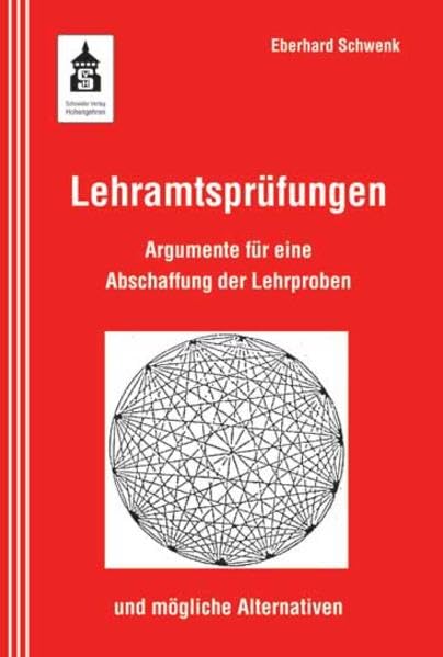 Lehramtsprüfungen: Argumente für eine Abschaffung der Lehrproben und mögliche Alternativen Books