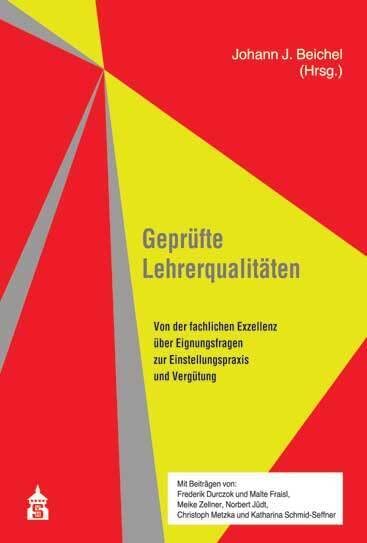Geprüfte Lehrerqualitäten: Von der fachlichen Exzellenz über Eignungsfragen zur Einstellungspraxis und Vergütung Books