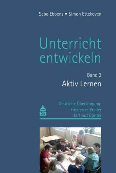 Unterricht entwickeln Band 3: Aktiv Lernen Non-fiction