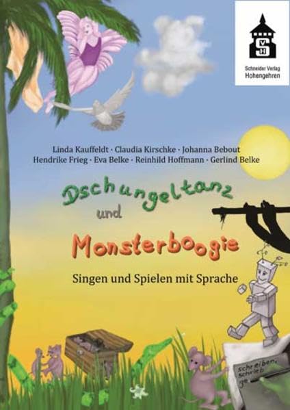 Dschungeltanz und Monsterboogie: Singen und Spielen mit Sprache Learning & Reference