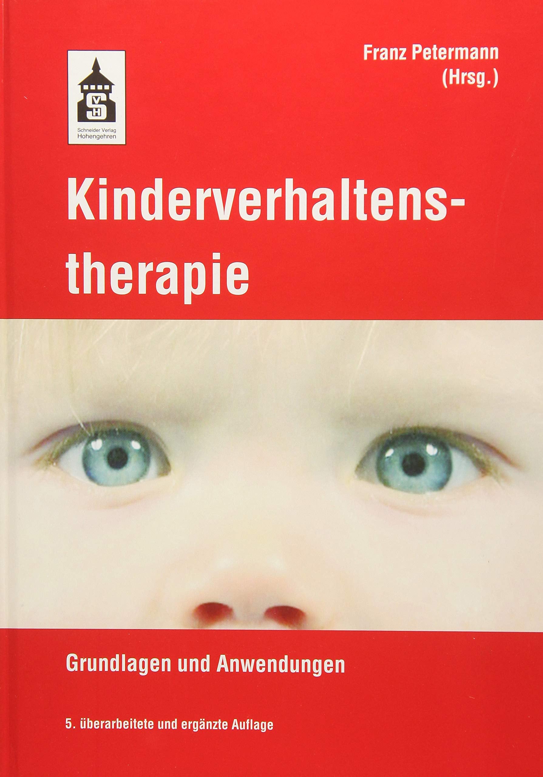 Kinderverhaltenstherapie: Grundlagen und Anwendungen Medicine