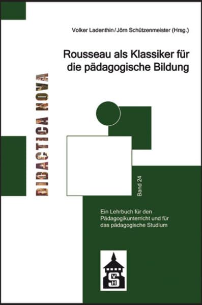 Rousseau als Klassiker für die pädagogische Bildung Education & Training