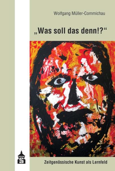 "Was soll das denn!?": Zeitgenössische Kunst als Lernfeld Film, Art & Culture