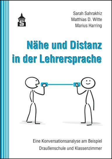 Nähe und Distanz in der Lehrersprache Foreign Languages ​​& Dictionaries