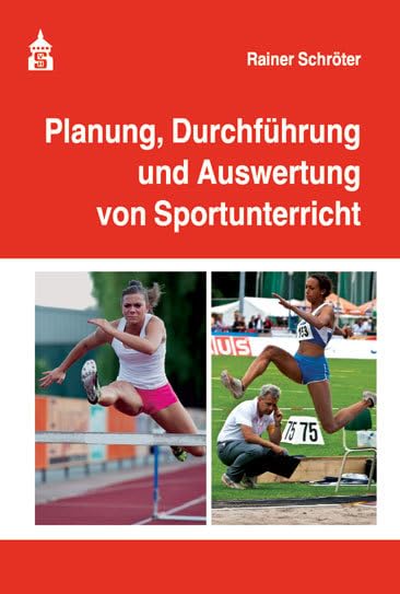 Planung, Durchführung und Auswertung von Sportunterricht book