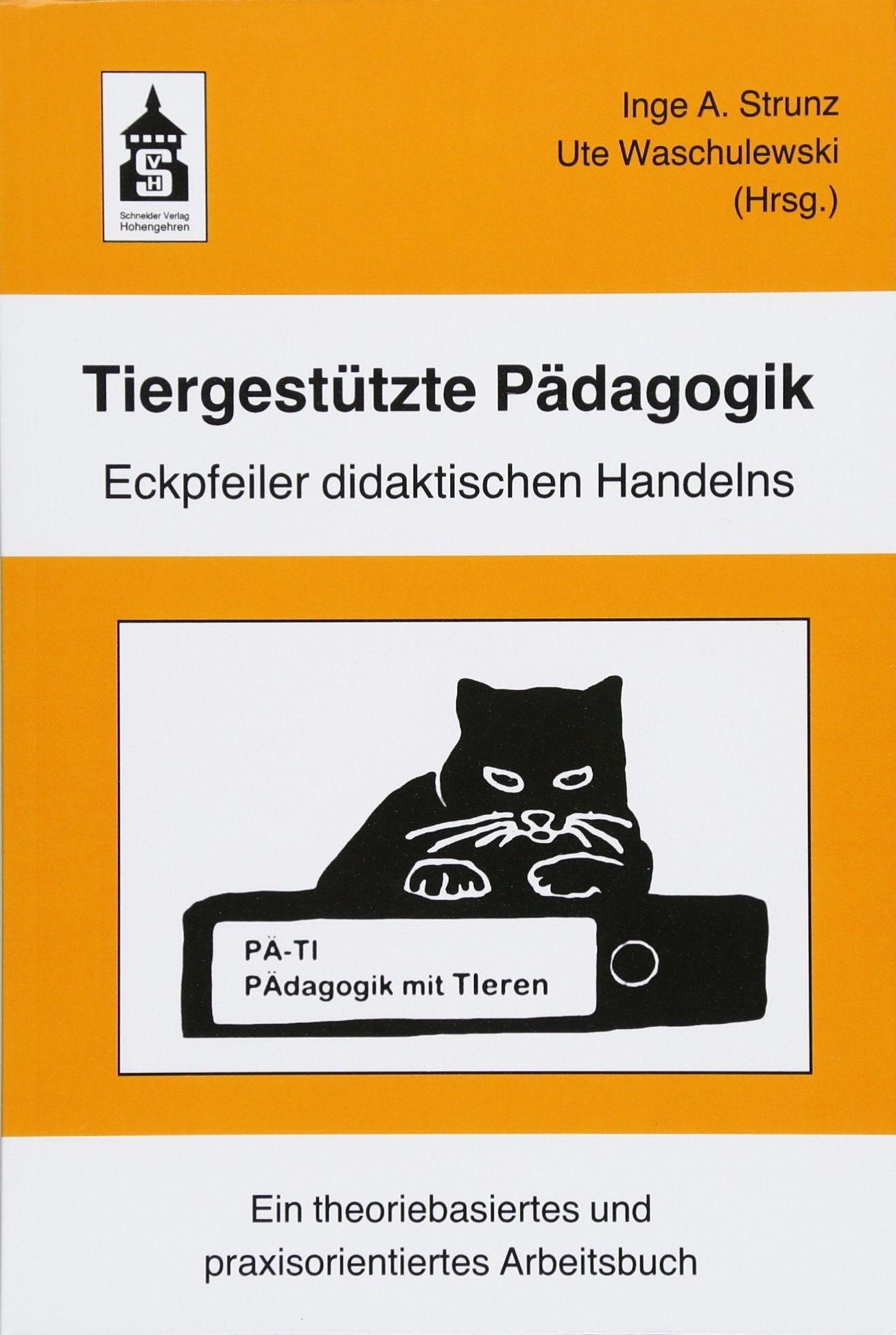 Tiergestützte Pädagogik: Eckpfeiler didaktischen Handelns. Ein theoriebasiertes und praxisorientiertes Arbeitsbuch Parents & Children