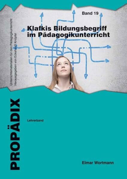 Klafkis Bildungsbegriff im Pädagogikunterricht Learning & Reference
