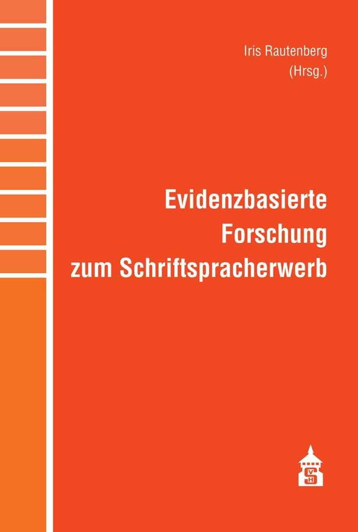 Evidenzbasierte Forschung zum Schriftspracherwerb book