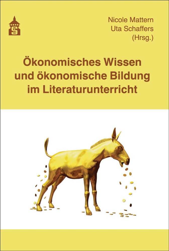 Ökonomisches Wissen und ökonomische Bildung im Literaturunterricht Books