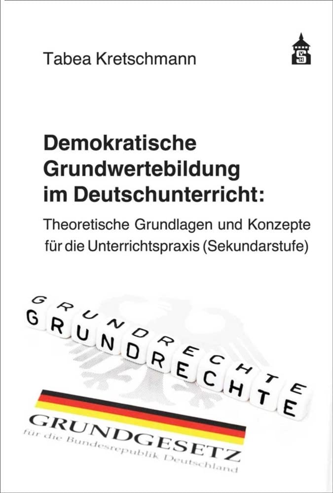 Demokratische Grundwertebildung im Deutschunterricht book