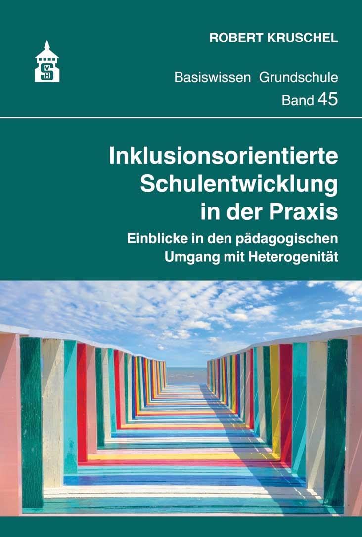 Inklusionsorientierte Schulentwicklung in der Praxis Education & Training