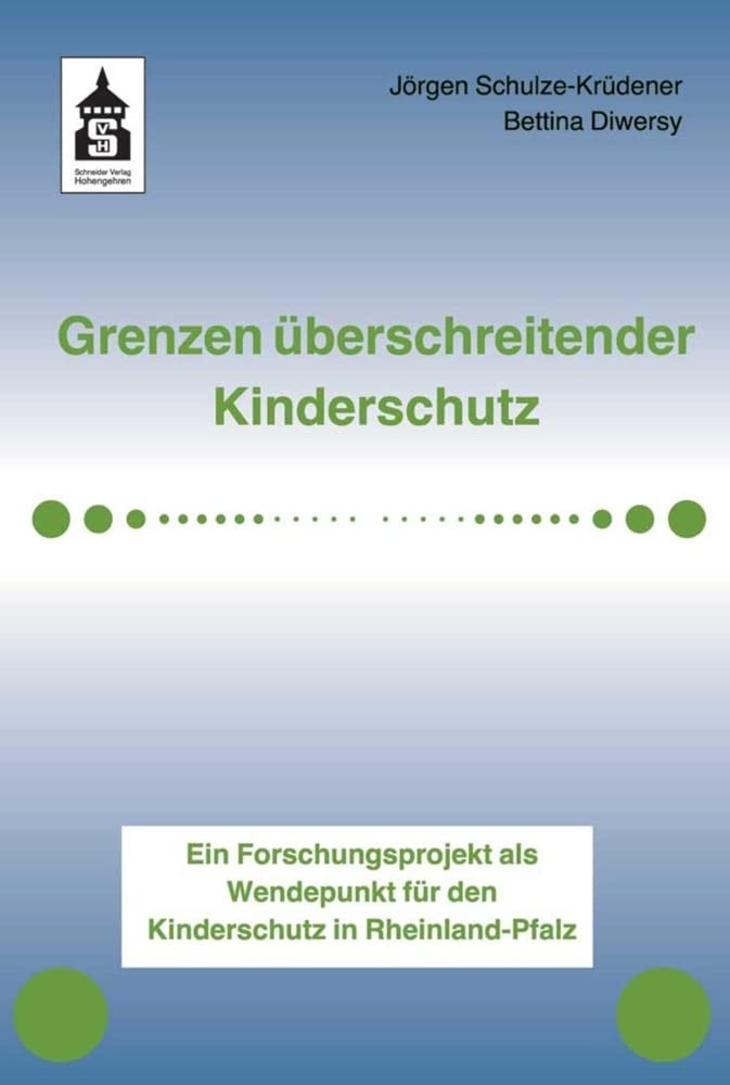 Grenzen überschreitender Kinderschutz Social Sciences
