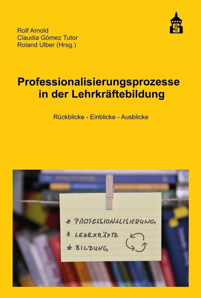 Professionalisierungsprozesse in der Lehrkräftebildung Learning & Reference