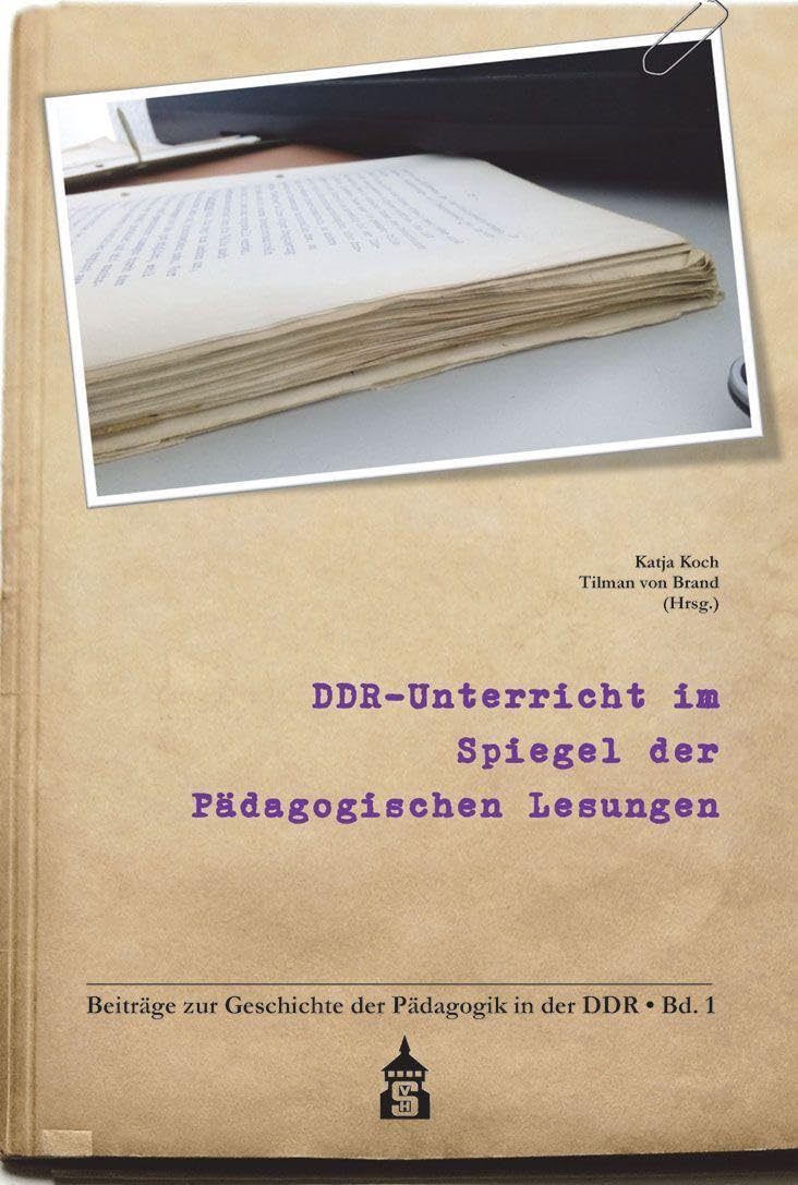 DDR-Unterricht im Spiegel der Pädagogischen Lesungen Learning & Reference