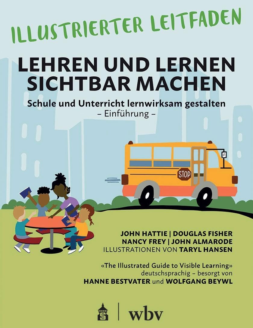 Illustrierter Leitfaden: Lehren und Lernen sichtbar machen Education & Training