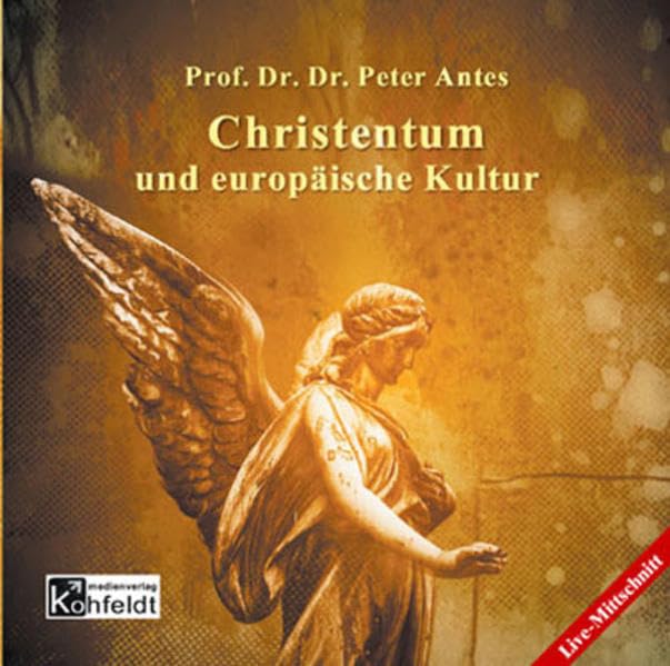 Christentum und europäische Kultur Religion & Esotericism