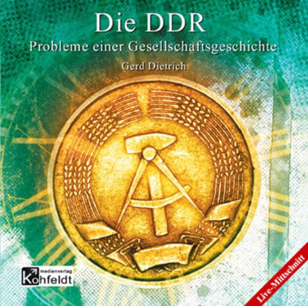 Product Image: Die DDR: Probleme einer Gesellschaftsgeschichte