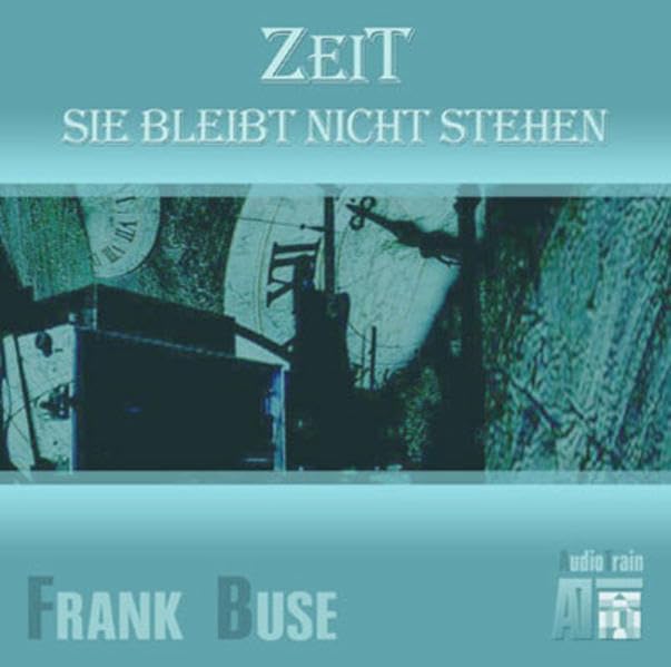 Zeit: Sie bleibt nicht stehen: GEMA-freie Instrumentalmusik Arts & Music