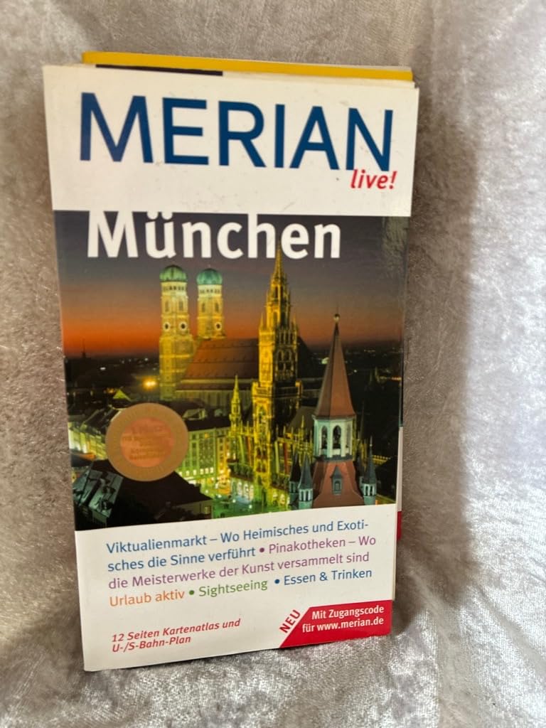 München: Viktualienmarkt - Wo Heimisches und Exotisches die Sinne verführt. Pinakotheken - Wo die Meisterwerke der Kunst versammelt sind. Urlaub ... & Trinken. Mit Zugangscode für www.merian.de Travel Books