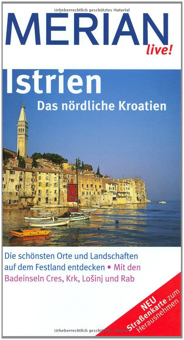 Merian live! Istrien. Das nördliche Kroatien Leisure, Home & Garden